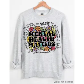 Mental Health Matters- Floral Crewneck